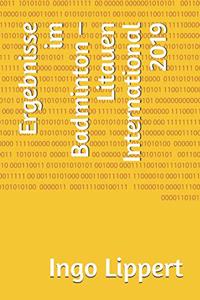 Ergebnisse im Badminton - Litauen International 2019