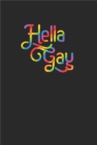 Hella Gay Funny LGBT Notebook 120 Pages Lined Journal
