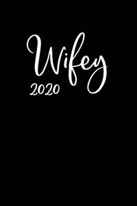 Wifey 2020