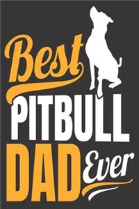 Best Pitbull Dad Ever