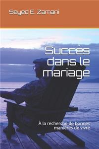 Succès dans le mariage