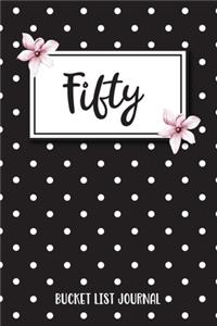 Fifty Bucket List Journal