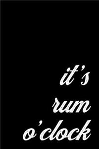 Rum Lover Gift Notebook for a Barman. It's Rum O'Clock