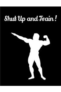 Shut Up and Train