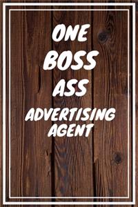 One Boss Ass Advertising Agent