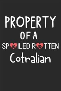 Property Of A Spoiled Rotten Cotralian