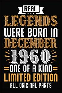 Real Legends Were Born In December 1960 One Of A Kind Limited Edition All Original Parts