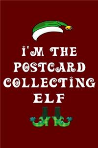 I'm The Postcard Collecting Elf