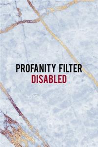 Profanity Filter Disabled
