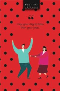 Best Dad II Notebook, Dotted Lines, Write-in Journal, Wide Ruled, Medium (A5) 6 x 9 In (Red)