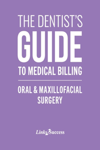 Dentist's Guide to Oral and Maxillofacial Surgery