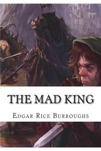 The Mad King