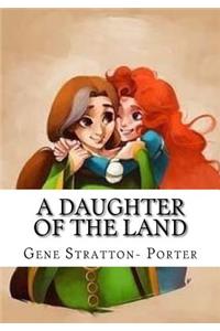 A Daughter of the Land