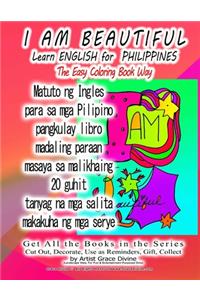 I AM BEAUTIFUL Learn ENGLISH for PHILIPPINES The Easy Coloring Book Way