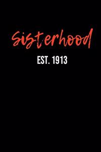 Sisterhood Est. 1913