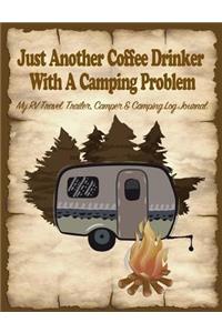 Just Another Coffee Drinker with a Camping Problem