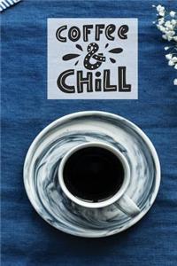 Coffee & Chill