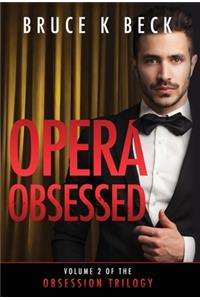 Opera Obsessed