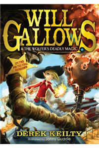 Will Gallows and the Wolfer's Deadly Magic