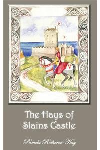 The Hays of Slains Castle