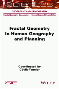 Fractal Geometry in Human Geography and Planning
