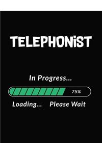 Telephonist in Progress Loading Please Wait