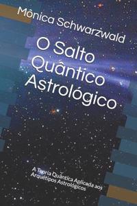O Salto Quântico Astrológico