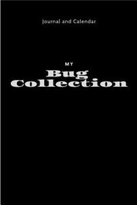 My Bug Collection