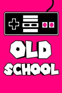 Old School