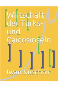Wirtschaft der Turks- und Caicosinseln