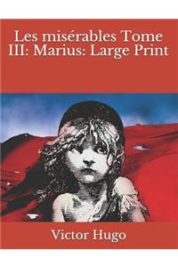 Les misérables Tome III