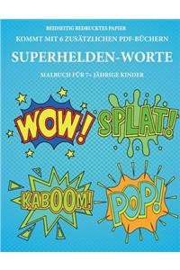 Malbuch für 7+ jährige Kinder (Superhelden-Worte)