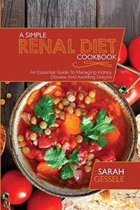 A Simple Renal Diet Cookbook