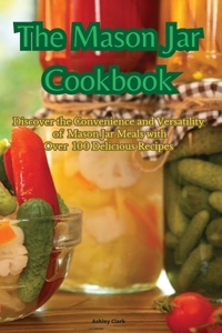 Mason Jar Cookbook