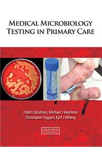 Medical Microbiology Testing in Primary Care