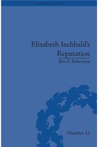 Elizabeth Inchbald's Reputation