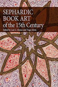 Sephardic Book Art of the Fifteenth Century