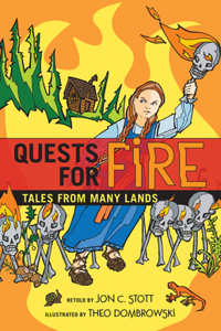 Quests for Fire