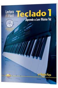 Lectura FÃ¡cil -- Teclado, Vol 1: Aprende a Leer MÃºsica Ya! (Spanish Language Edition), Book & CD