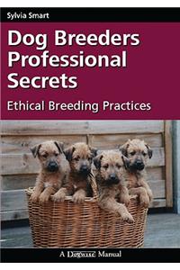 Dog Breeders Professional Secrets