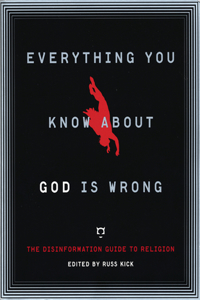 Everything You Know About God is Wrong