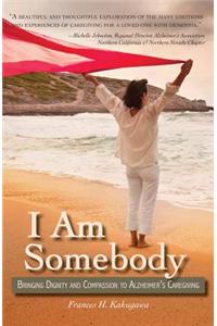 I Am Somebody