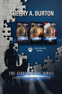 Jerry McNeal Series, a Paranormal Snapshot Collection Volume 5