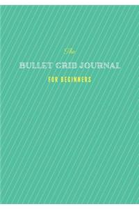 The Bullet Grid Journal for Beginners