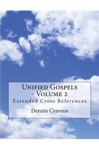 Unified Gospels - Volume 2