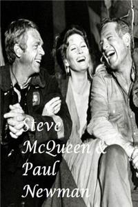 Steve McQueen & Paul Newman