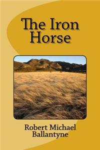 The Iron Horse
