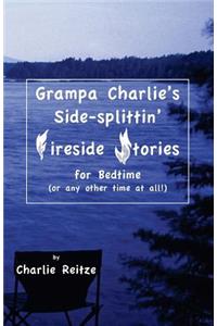 Grampa Charlie's Side-Splittin' Fireside Stories