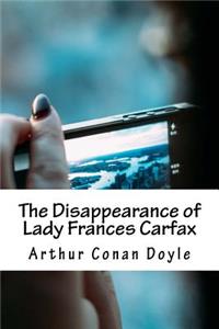 The Disappearance of Lady Frances Carfax