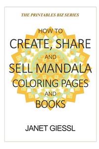 How to Create, Share and Sell Mandala Coloring Pages and Books